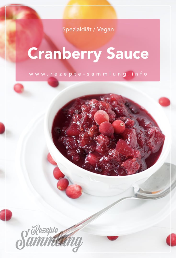 Cranberry Sauce - Rezepte Sammlung