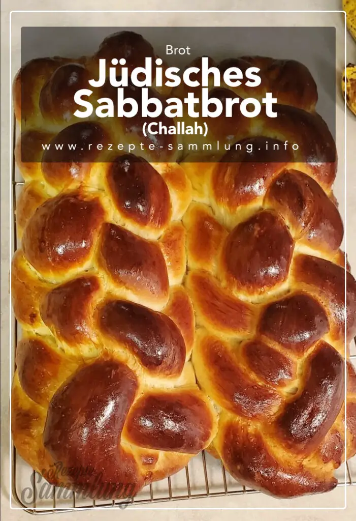 Jüdisches Sabbatbrot (Challah) 