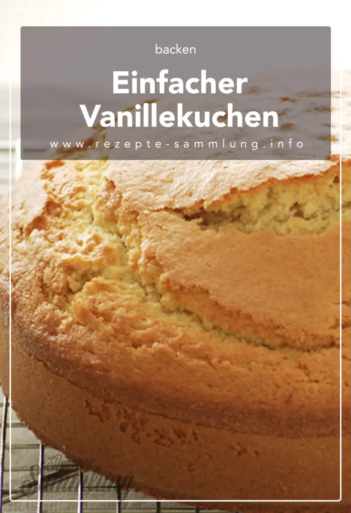 Einfacher Vanillekuchen