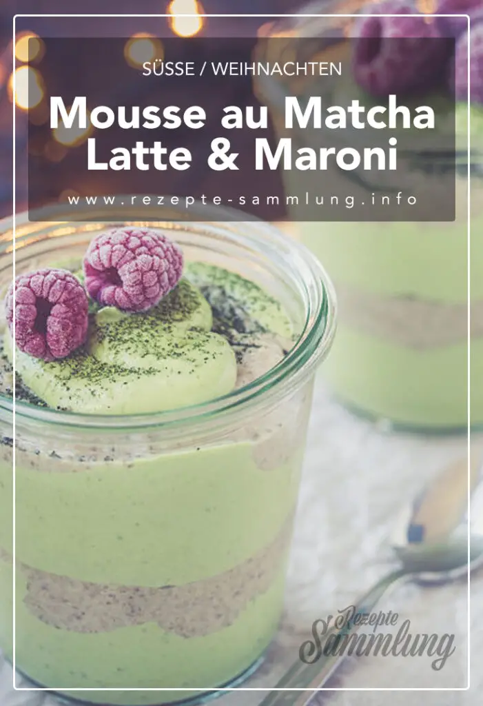 Mousse au Matcha Latte & Maroni