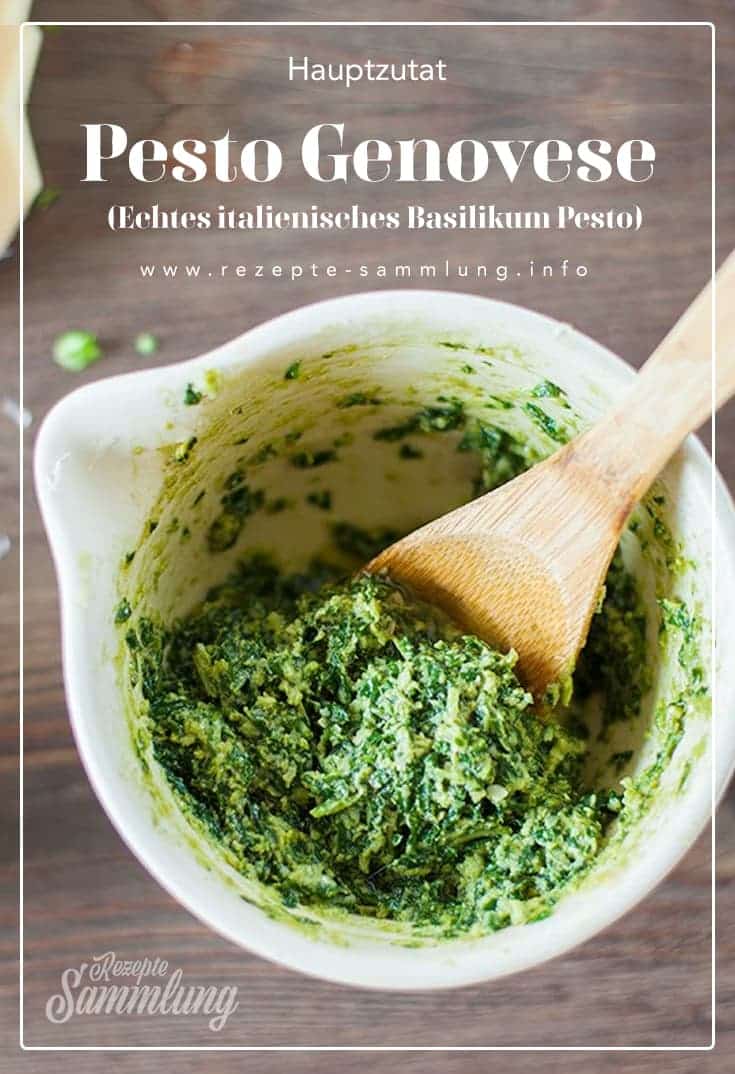 Pesto Genovese (Echtes italienisches Basilikum Pesto) - Rezepte Sammlung