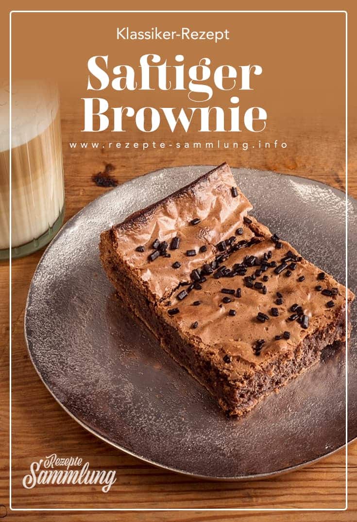 Saftiger Brownie – Rezept - Rezepte Sammlung Saftiger Brownie – Rezept - Rezepte Sammlung
