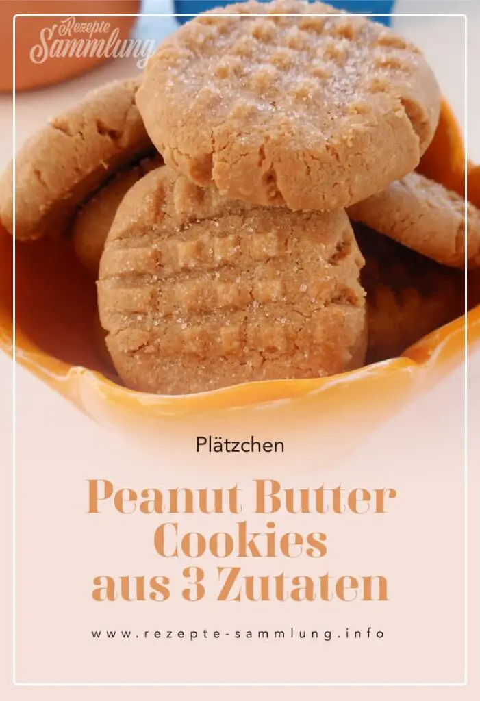 Peanut Butter Cookies aus 3 Zutaten