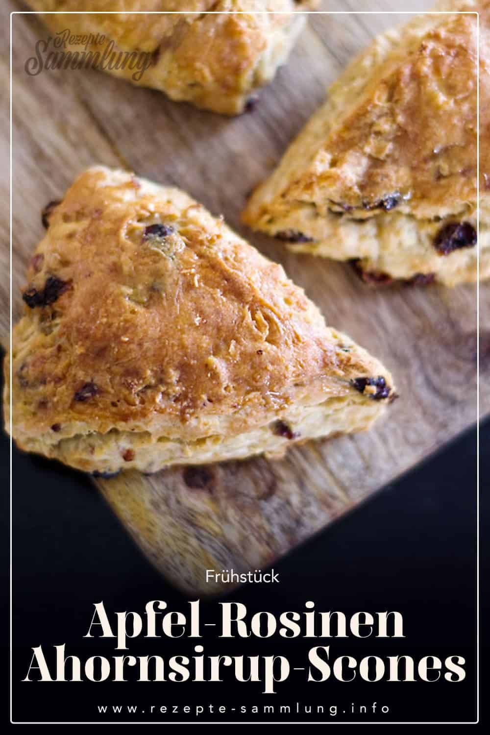 Apfel-Rosinen-Ahornsirup-Scones - Rezepte Sammlung