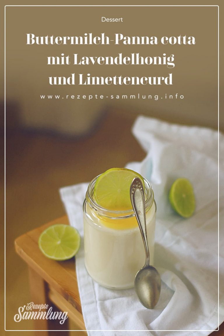 Buttermilch-Panna cotta mit Lavendelhonig und Limettencurd - Rezepte ...