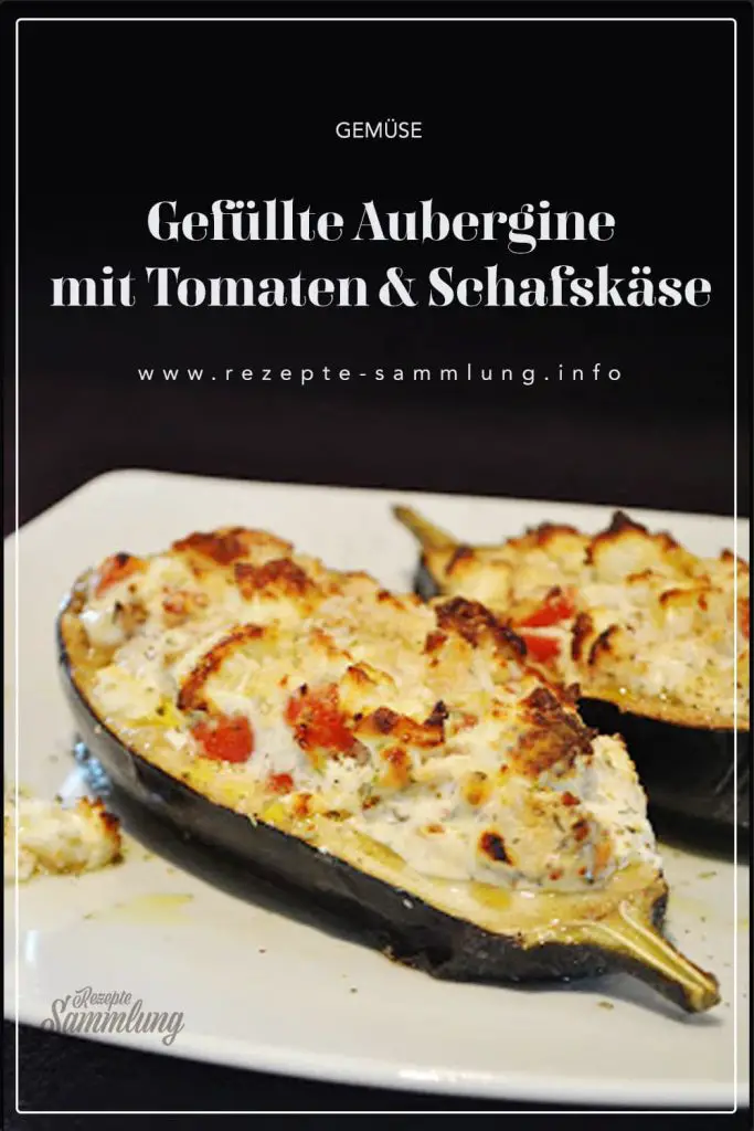 Gefüllte Aubergine mit Tomaten & Schafskäse