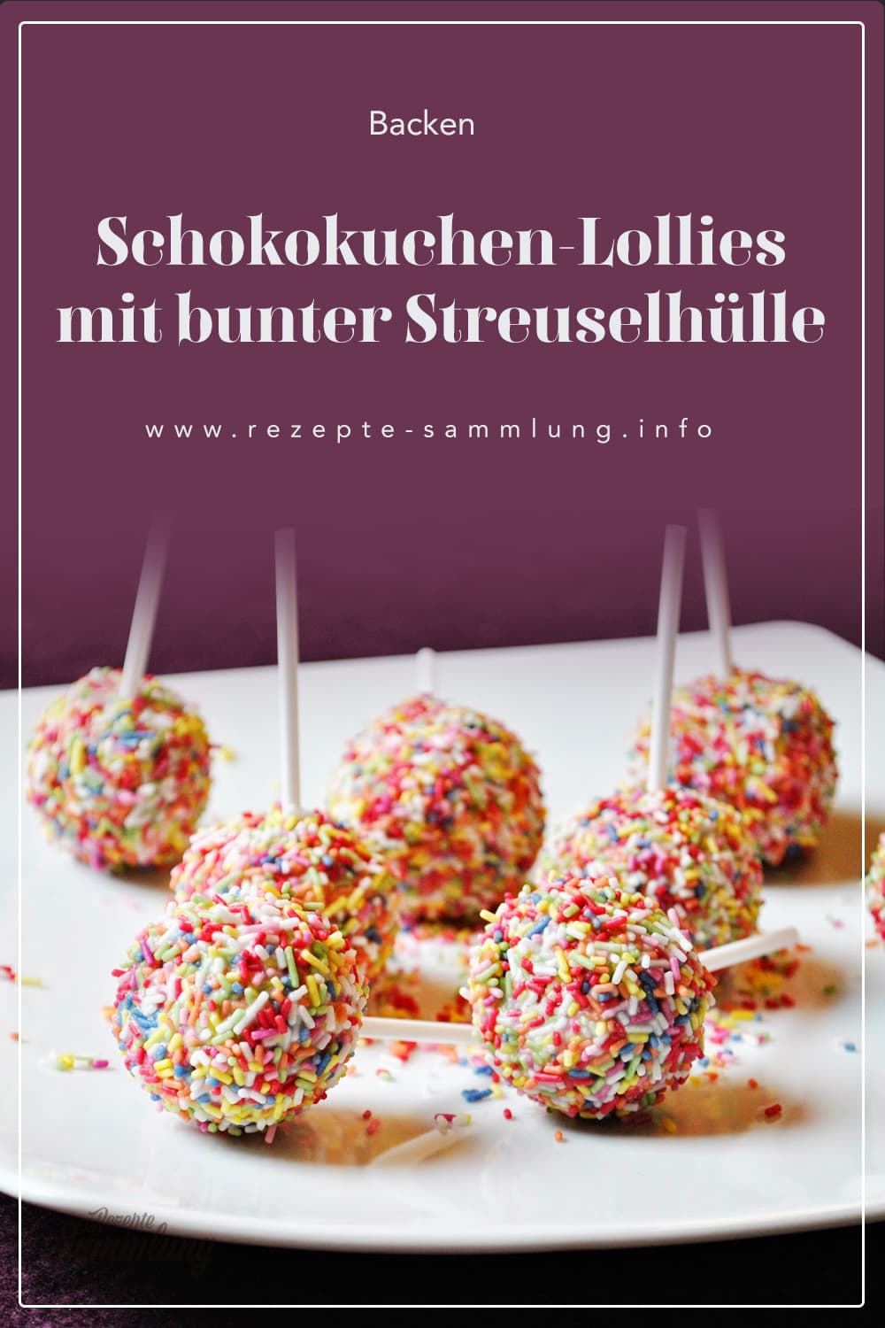 Schokokuchen-Lollies mit bunter Streuselhülle - Rezepte Sammlung