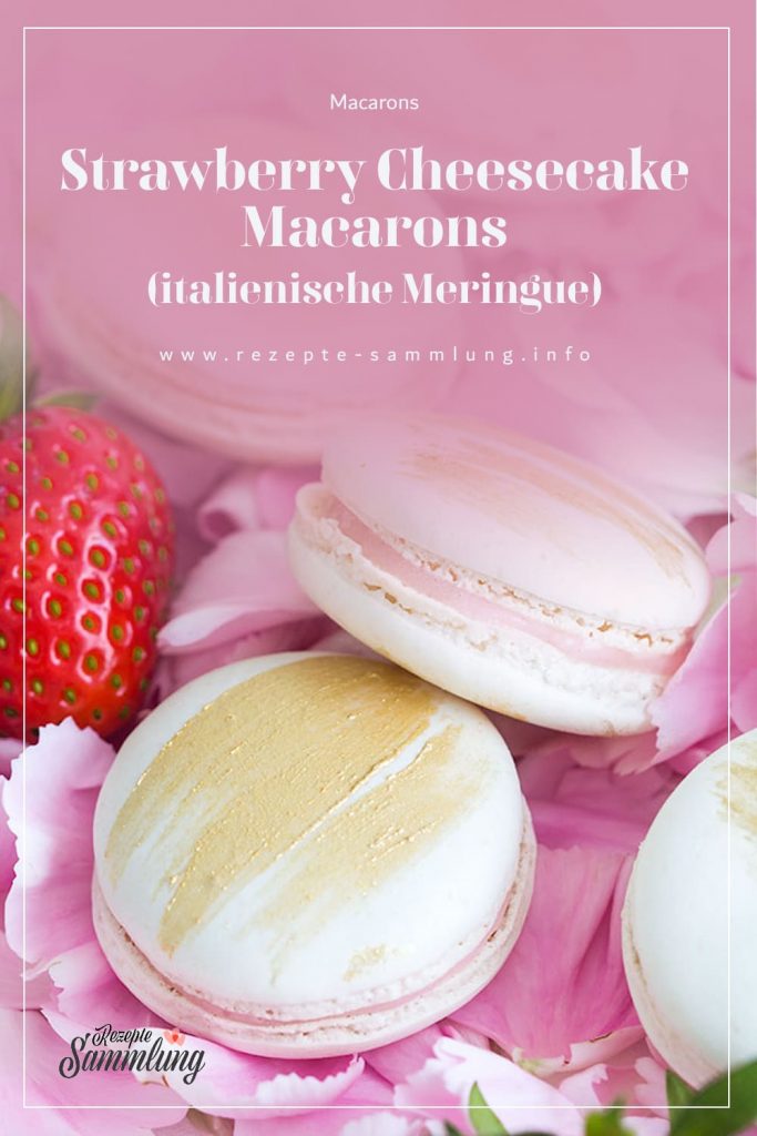 Strawberry Cheesecake Macarons (italienische Meringue)