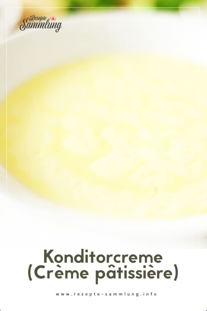 Konditorcreme (Crème pâtissière)