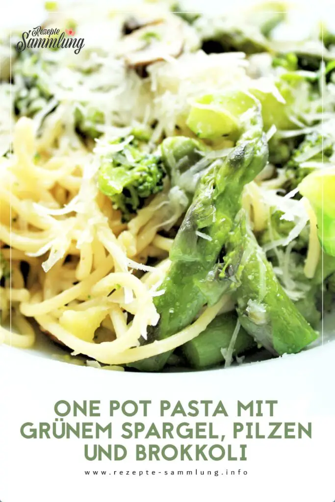 One Pot Pasta mit grünem Spargel, Pilzen und Brokkoli