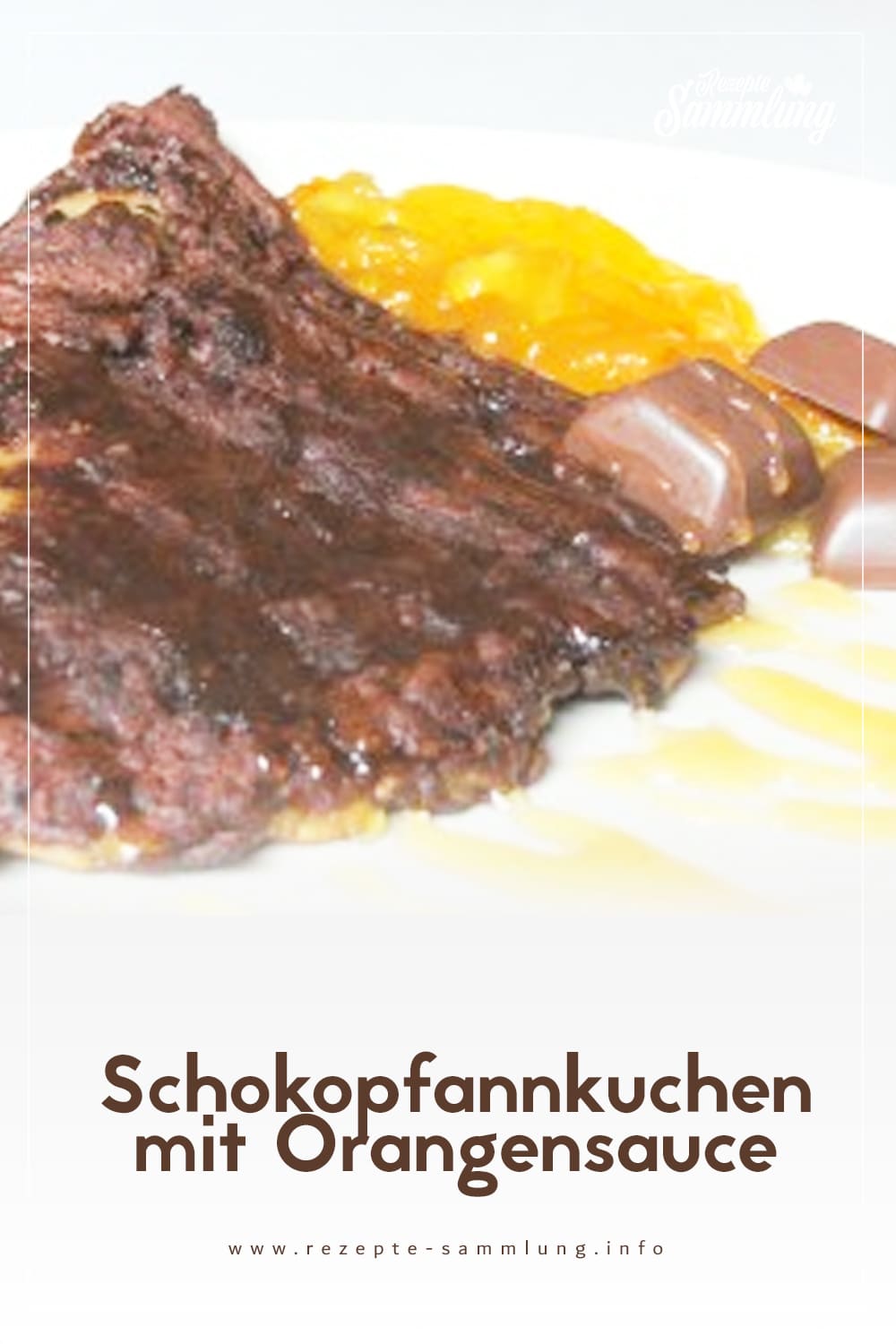 Schokopfannkuchen mit Orangensauce - Rezepte Sammlung