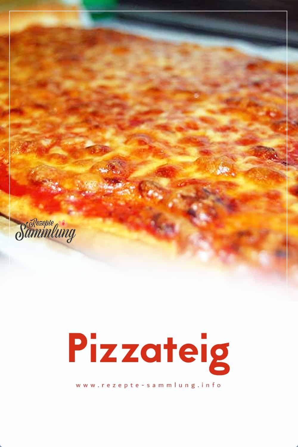 Pizzateig - Rezepte Sammlung