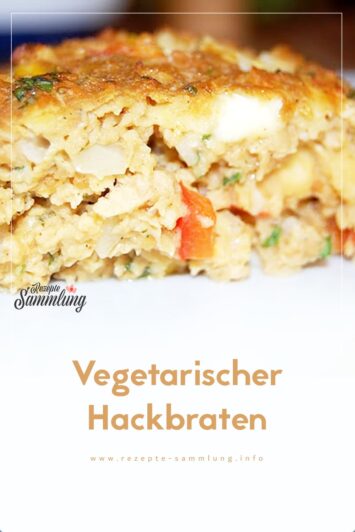 Vegetarischer Hackbraten - Rezepte Sammlung Vegetarischer Hackbraten - Rezepte Sammlung